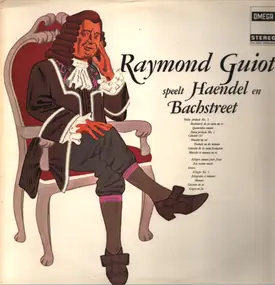 Raymond Guiot - Raymond Guiot Speelt Bach