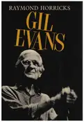 Raymond Horricks - Gil Evans