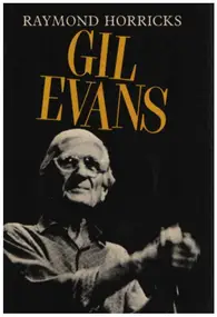 Raymond Horricks - Gil Evans