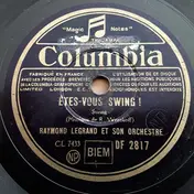 Raymond Legrand Et Son Orchestre - Êtes-Vous Swing! / Dansez