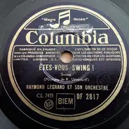 Raymond Legrand Et Son Orchestre - Êtes-Vous Swing! / Dansez