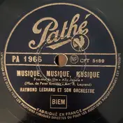 Raymond Legrand Et Son Orchestre - Musique, Musique, Musique / J'ai Vu Revenir