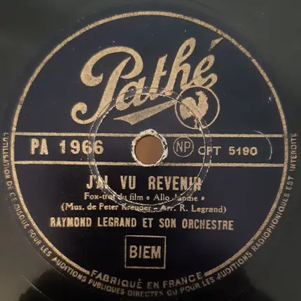 Raymond Legrand Et Son Orchestre - Musique, Musique, Musique / J'ai Vu Revenir