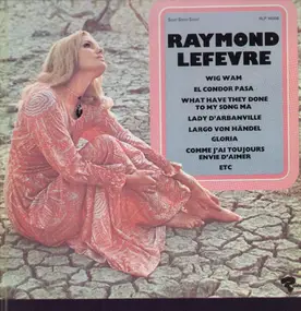 Raymond LeFevre - Grand Orchestre