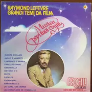 MC - Raymond Lefèvre - Grandi Temi Da Film