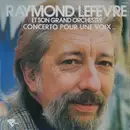 LP - Raymond Lefèvre Et Son Grand Orchestre - Concerto Pour Une Voix ...
