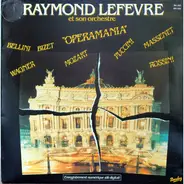 Raymond Lefèvre Et Son Grand Orchestre - Operamania