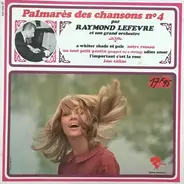 Raymond Lefèvre Et Son Grand Orchestre - Palmarès Des Chansons N° 4