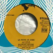 7inch Vinyl Single - Raymond Lefèvre Et Son Grand Orchestre - La Reine De Saba / Days Of Pearly Spencer