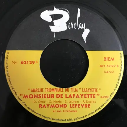 Raymond Lefèvre Et Son Grand Orchestre - Les Marches Triomphales De La Fayette