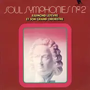 LP - Raymond Lefèvre Et Son Grand Orchestre - Soul Symphonies № 2