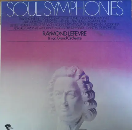 Mozart / Dvorak / Bach / Händel a.o. - Soul Symphonies