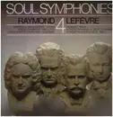 LP - Raymond Lefevre Orchestra - Soul Symphonies N°4