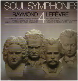 Raymond Lefevre Orchestra - Soul Symphonies N°4