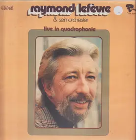 Raymond LeFevre - Live In Quadrophonie