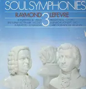 Raymond Lefevre - Soul Symphonies 3