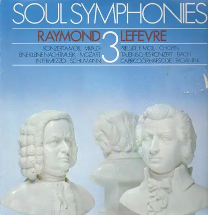 Raymond Lefevre - Soul Symphonies 3