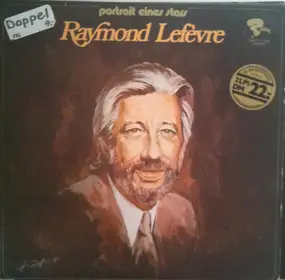 Raymond LeFevre - Portrait Eines Stars