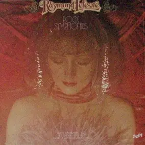 Raymond LeFevre - Rock Symphonies