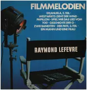 Raymond Lefèvre - Filmmelodien
