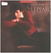Raymond Leppard - Alla Barocca