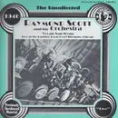 LP - Raymond Scott And His Orchestra - The Uncollected Raymond Scott