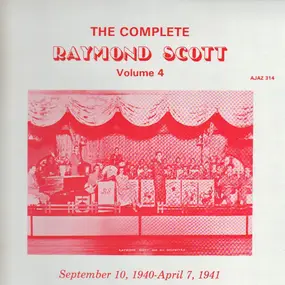 Raymond Scott - The Complete Raymond Scott Volume 4