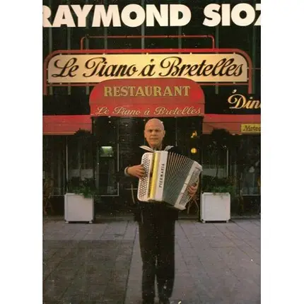 Raymond Siozade - Le Piano A Bretelles