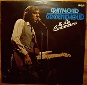 LP - Raymond van het Groenewoud & The Centimeters - Raymond Groenewoud & Die Centimeters