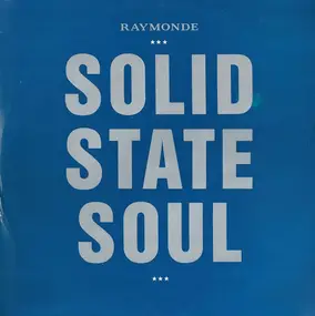 Raymonde - Solid State Soul