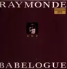 LP - Raymonde - Babelogue