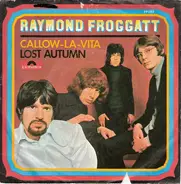 Raymond Froggatt - Callow-La-Vita
