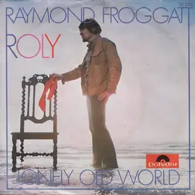 raymond froggatt - Roly