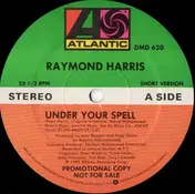 Raymond Harris - Under Your Spell