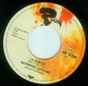 7'' - Raymond Lefèvre Et Son Grand Orchestre - Days Of Pearly Spencer