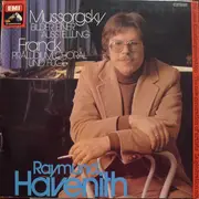 LP - Raymund Havenith , Modest Mussorgsky / César Franck - Bilder Einer Ausstellung / Präludium, Choral Und Fuge