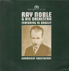Ray Noble - Goodnight Sweetheart