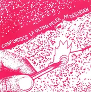 7inch Vinyl Single - Rayos X - Mi Desorden EP