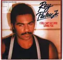 7'' - Ray Parker Jr. - I Still Can't Get Over Loving You