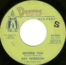 7'' - Ray Peterson - Missing You / You Thrill Me