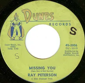 Ray Peterson - Missing You (Featuring His Greatest Hits!)