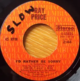 Ray Price - I'd Rather Be Sorry
