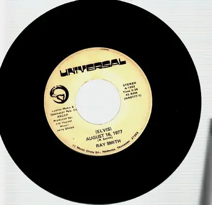 Ray Smith - (Elvis) August 16, 1977 / New Old Songs