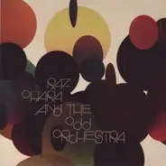 Raz Ohara And The Odd Orchestra - Raz Ohara And The Odd Orchestra