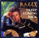 7inch Vinyl Single - Razzy Bailey - I Keep Coming Back / True Life Country Music
