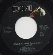 7'' - Razzy Bailey - Love's Gonna Fall Here Tonight