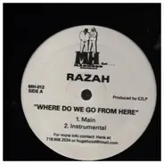 Razah - Where Do We Go From Here