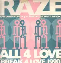 12inch Vinyl Single - Raze - All 4 Love (Break 4 Love 1990)