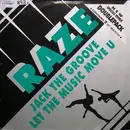 2 x 12'' - Raze - Jack The Groove / Let The Music Move U