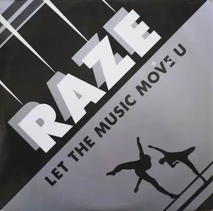 Raze - Let The Music Move U